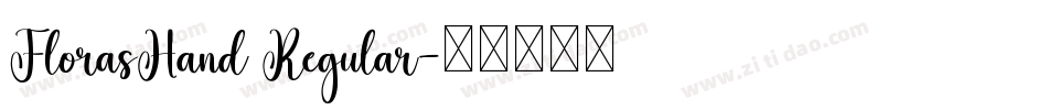 FlorasHand Regular字体转换